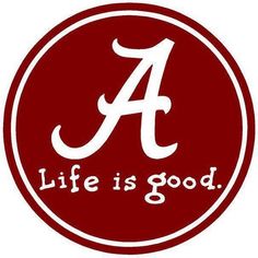 a red and white circle with the letter a in it that says, life is good