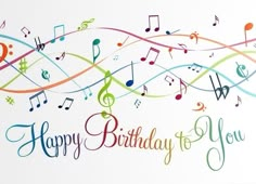 a birthday card with musical notes and the words happy birthday to you