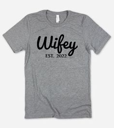 This "Wifey Est 2022" design is the perfect shirt for a new Wife! Makes for a great Fiance engagement tee! Anniversary Tops With Funny Text And Short Sleeves, Funny Text Crew Neck Top For Anniversary, Ugly Christmas Sweater Couples, 2022 Design, Christmas Sweater Party, Ugly Christmas Sweater Party, New Wife, Perfect Couple, Matching Couples