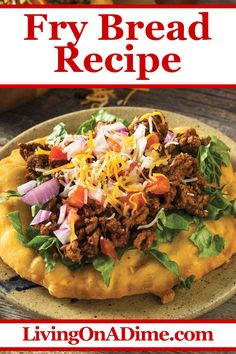 the cover of fry bread recipe with an image of meat and veggies on it