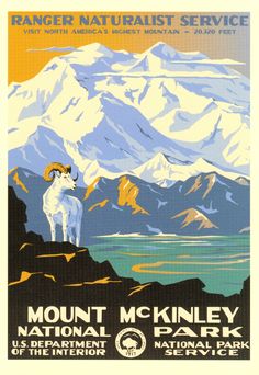 an advertisement for the mount mckinley national park, with mountains in the background