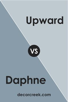 Daphne vs Upward by Sherwin Williams Sw Daphne Paint, Daphne Sherwin Williams, Sw Daphne, Sherwin Williams Daphne, Upward Paint Color, Sw Upward, Sherman Williams, Zyla Colors, Dining Room Paint Colors