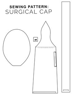 the sewing pattern shows how to make a surgical cap