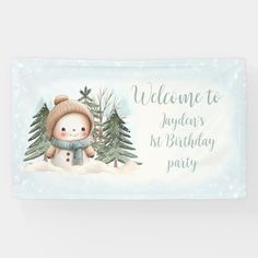 a welcome sign with a snowman and trees in the background that says, welcome to jayleas 1st birthday party