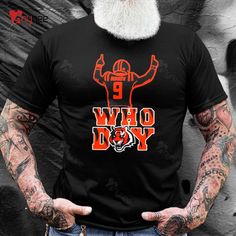 Joe Burrow Who Dey Bengals Super Bowl 2023 T-Shirt Check more at https://goldenandhoodie.com/joe-burrow-who-dey-bengals-super-bowl-2022-t-shirt-6157/ Who Dey Bengals, Who Dey, Best T Shirt Designs, Joe Burrow, Super Bowl, Cool T Shirts, Shirt Designs, Tshirt Designs