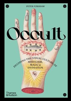 the cover of occutt by peter forshaw, featuring an image of a hand with tattoos on it