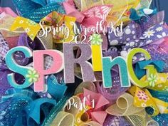 a colorful wreath with the words spring on it