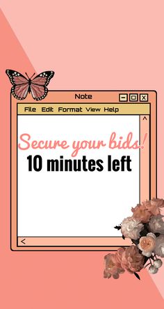 the text reads secure your kids'10 minutes left on a pink background with flowers