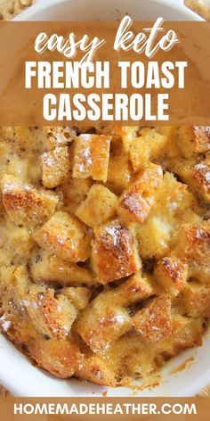 easy keto french toast casserole in a white bowl with text overlay