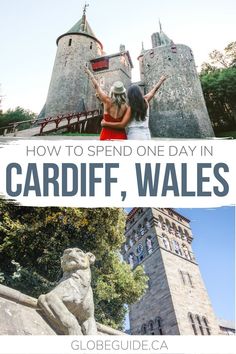 two photos with the words how to spend one day in cardiff, wales