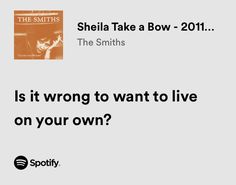 the smiths - shelia take a bow - 2011 is it wrong to want to live on your own?