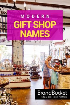 a woman and man standing in front of a store with the words modern gift shop names