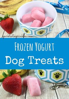 frozen yogurt dog treats in a bowl with strawberries and bananas on the side