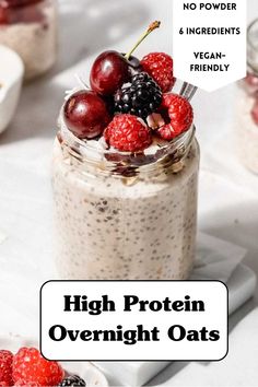 high protein overnight oats in a jar with berries on top