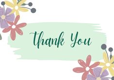 a thank card with colorful flowers on it