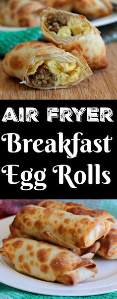 air fryer breakfast egg rolls on a plate with text overlay that reads, air fryer breakfast egg rolls