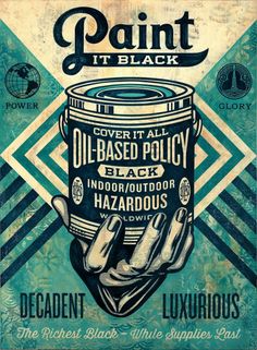 an advertisement for paint it black with the words, oil based policy and hazardous hazardous