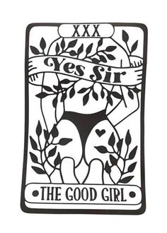 the good girl tarot card is shown in black and white