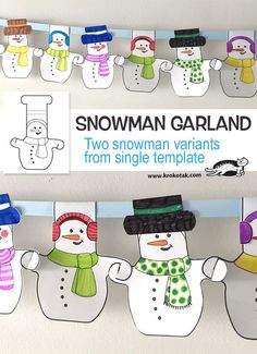 snowman garlands are hung on the wall in front of a sign that says, two snowman variations from single template