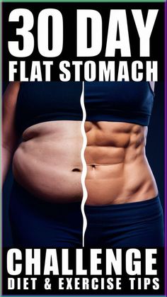 a woman's stomach with the text 30 day flat stomach challenge diet and exercise tips