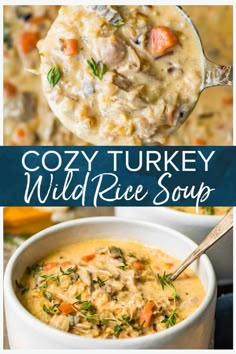 two pictures with different types of soup in them and the words cozy turkey wild rice soup