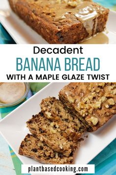 banana bread with maple glaze twist on a white plate