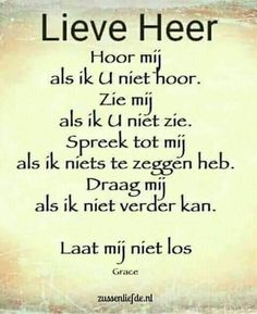 a poem written in german with the words lieve heer, hor mi alsi u net door