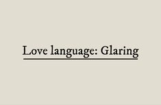 Ao3 tag quote: Love language: Glaring Deimos Aesthetic, John Mactavish, Rabastan Lestrange, Couple Inspo, Marvel Dr, Gang Gang, Lovers Quotes, Head In The Clouds, Leo Valdez