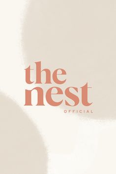 the nest logo on a white background with orange and pink letters that read,'the nest '