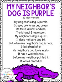 a purple alligator poem with the words,'my neighbor's dog is purple '