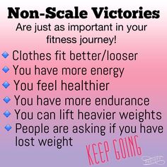 the words non - scale victorias are just as important in your fitness journey