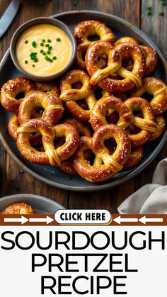 a plate full of pretzels with dipping sauce on top and the words sourdough pretzel recipe below