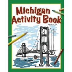 the michigan activity book with colored pencils