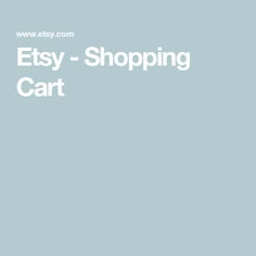 the text etsy - shopping cart is in white on a light blue background with an image