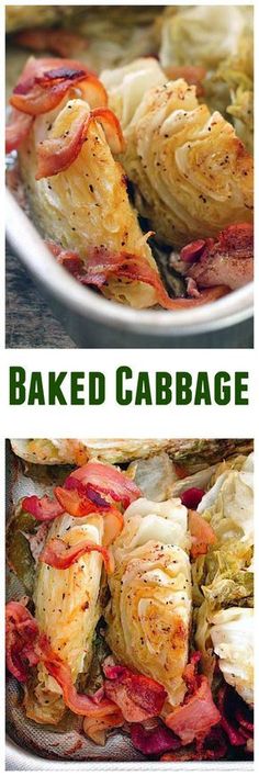 baked cabbage with bacon and onions in a white bowl next to an image of cooked cabbage