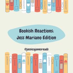 bookshelves with the words bookish reactions jess marinano edition on them