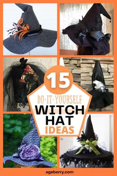 witch hats with text overlay that says 15 do - it - yourself witch hat ideas