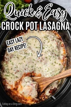 an easy crock pot lasagna recipe is shown in the slow cooker