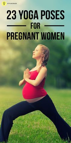 a pregnant woman doing yoga poses for pregnant women with the title, 23 yoga poses for pregnant women