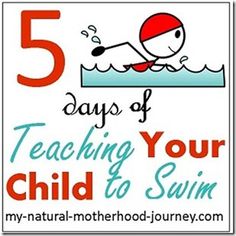 the five days of teaching your child to swim with text overlaying that reads 5 days