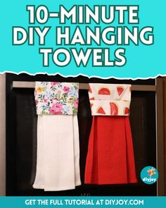 the instructions for how to make diy hanging towels