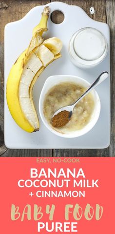 banana, coconut milk and cinnamon baby food puree on a cutting board with text overlay