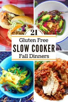 the collage shows pictures of different food items and text that reads 21 gluten free slow cooker fall dinners