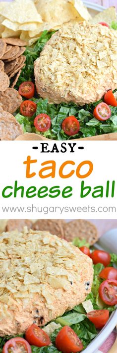 an easy taco cheese ball with lettuce, tomatoes and tortilla chips