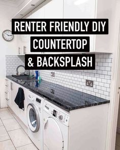 an image of a laundry room setting with the words renter friendly diy counter top and backsplash