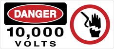 danger sign with 10, 000 volts in red and black on a white background