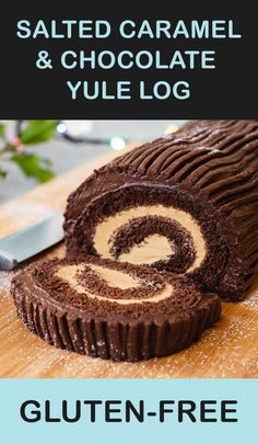 a chocolate roll is cut in half and sitting on a cutting board with the title, salted caramel & chocolate yule log