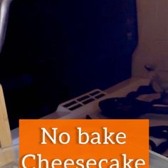 there is no bake cheesecake in the pan on the stove top burner