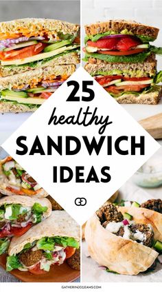 healthy sandwich ideas with text overlay that reads 25 healthy sandwich ideas