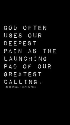 God reminds me that my deepest pain... Quotes About Changes For The Better, Overcoming Quotes, Spiritual Inspiration Quotes, Beautiful Word, 10th Quotes, Super Quotes, Ideas Quotes, Trendy Quotes, Change Quotes